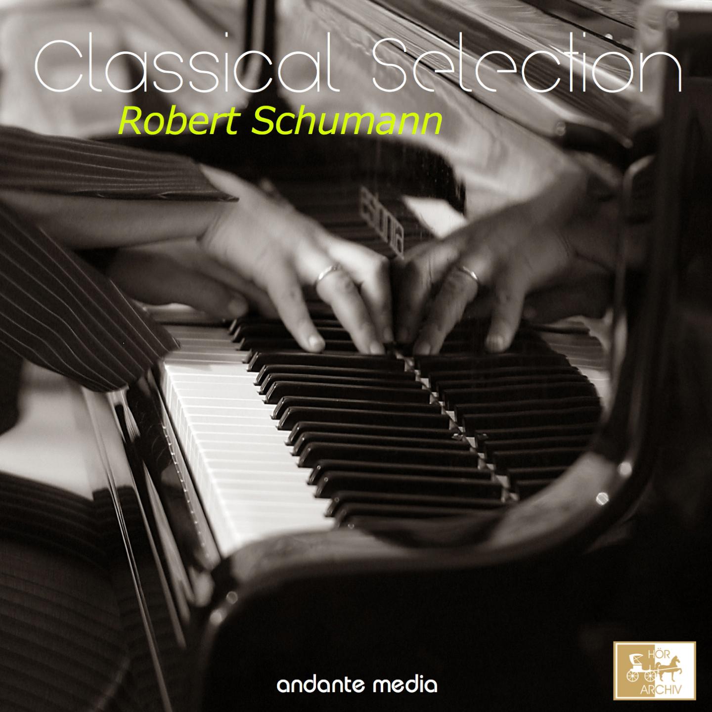 Постер альбома Classical Selection - Schumann: Kinderszenen