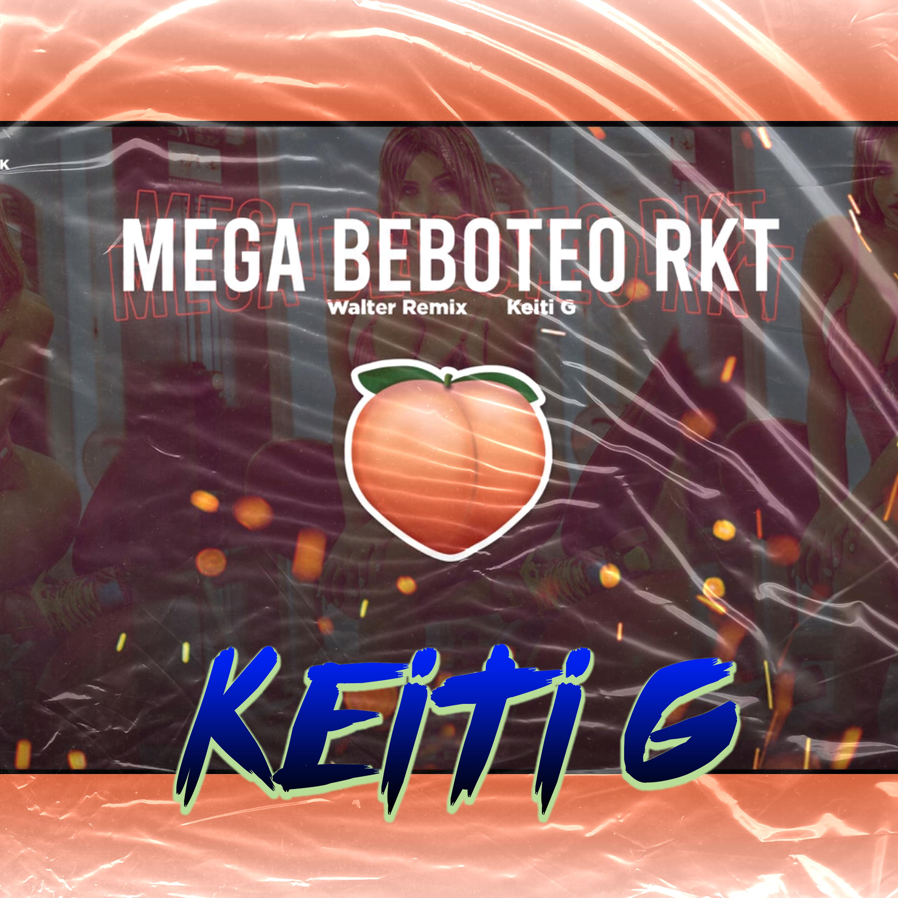 Постер альбома Mega Beboteo Rkt (Remix)