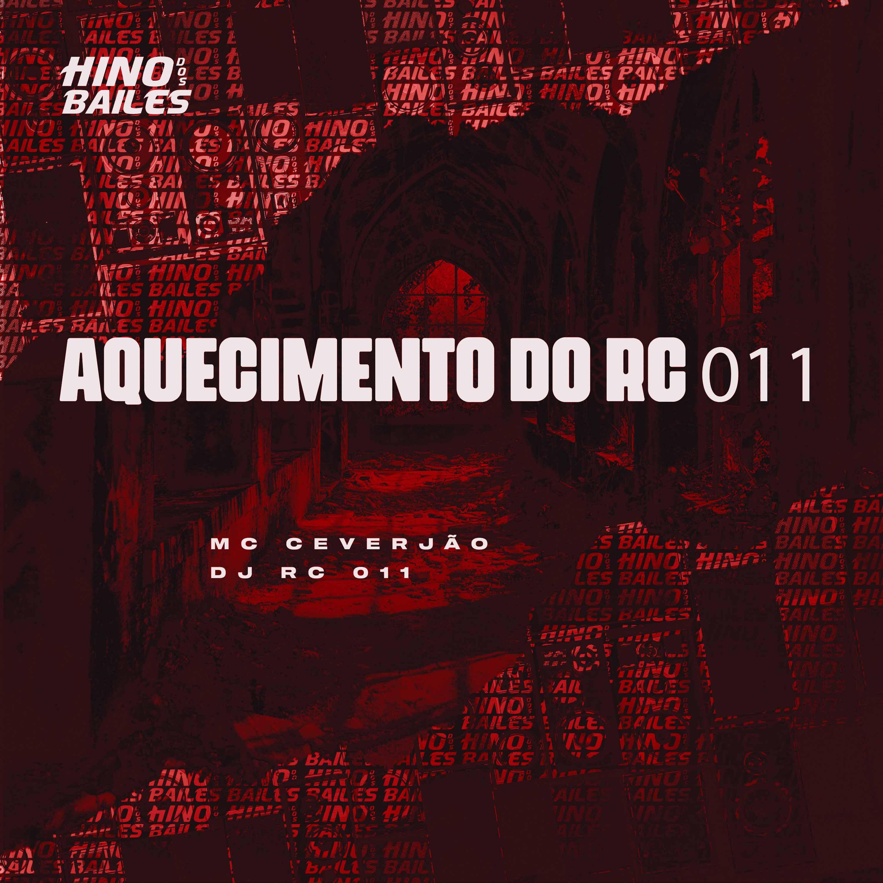 Постер альбома Aquecimento do Rc 011