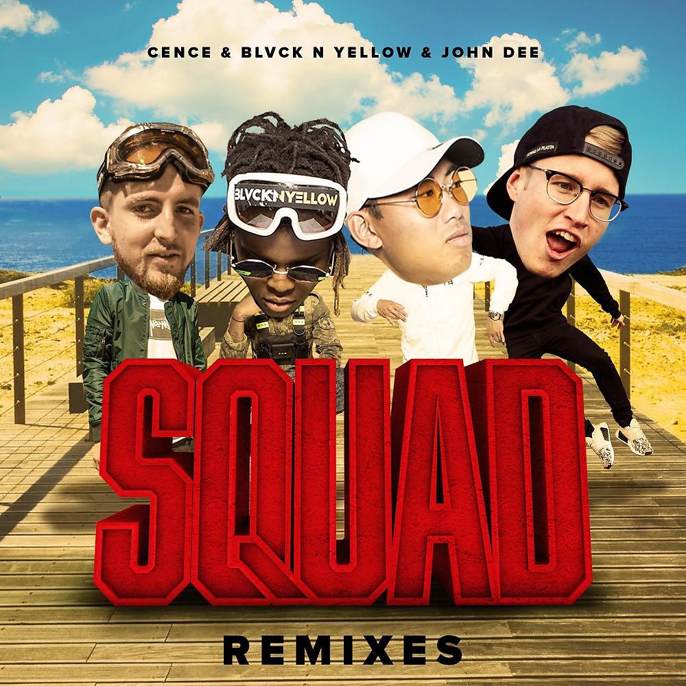 Постер альбома Squad Remixes