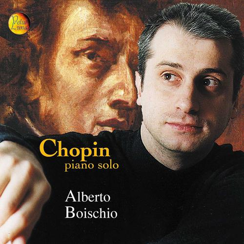 Постер альбома Alberto Boischio Plays Chopin Piano Solo