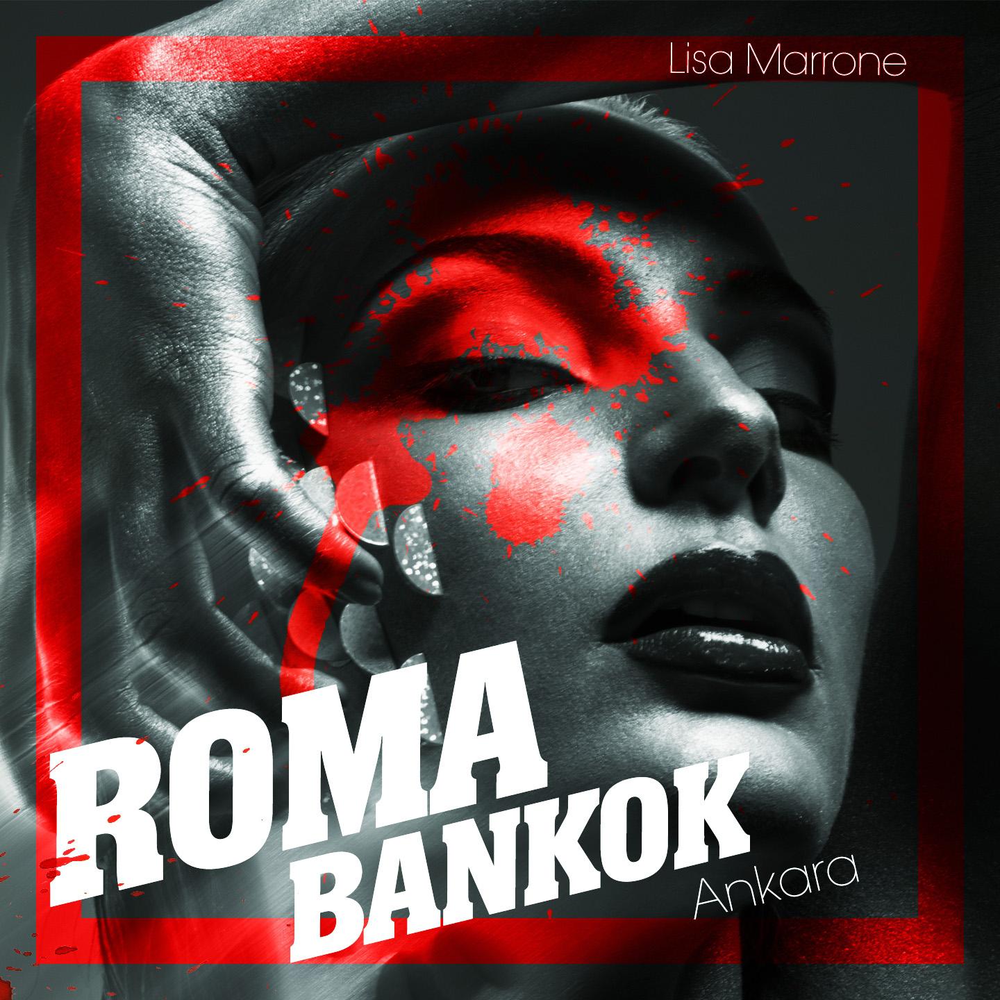 Постер альбома Roma Bankok (Ankara)