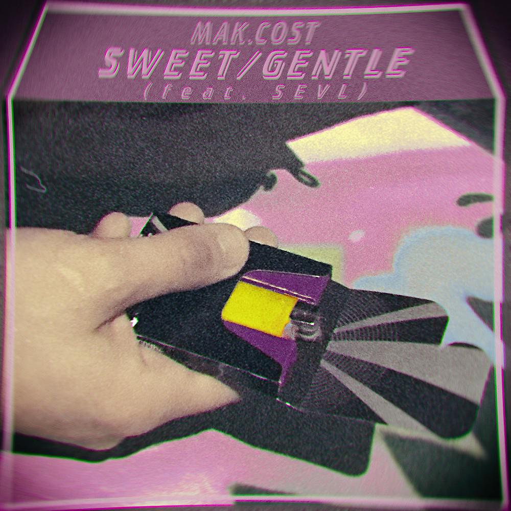 Постер альбома Sweet/Gentle