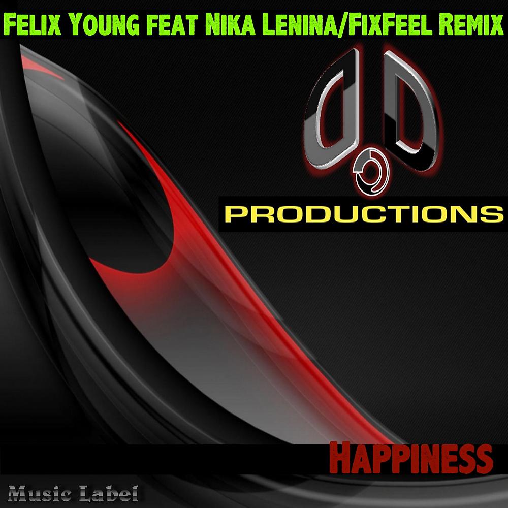 Постер альбома Happiness (Fixfeel Remix)