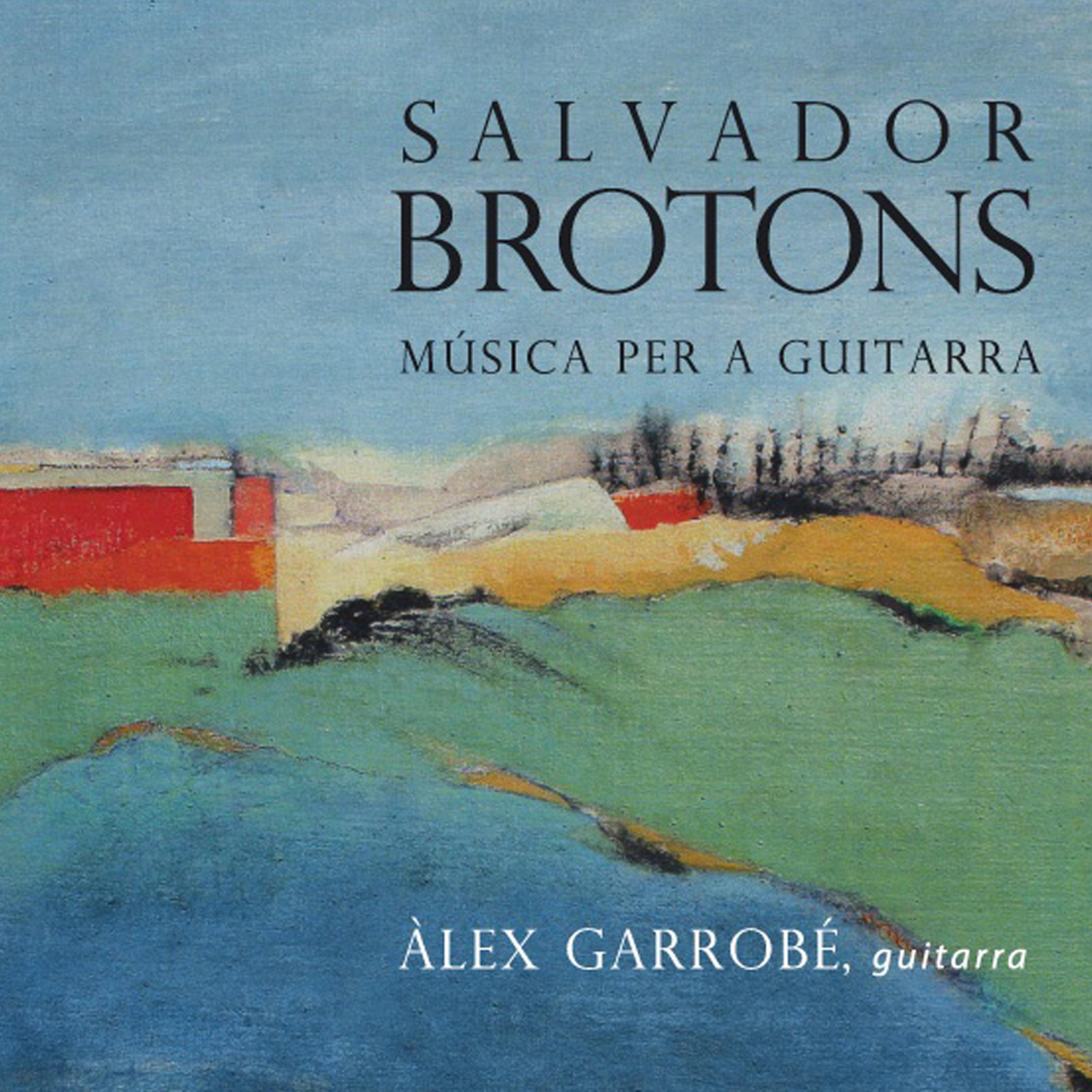 Постер альбома Salvador Brotons: Música per a Guitarra