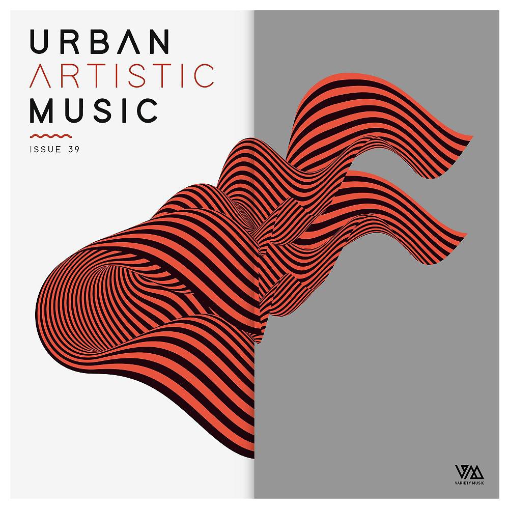 Постер альбома Urban Artistic Music Issue 39