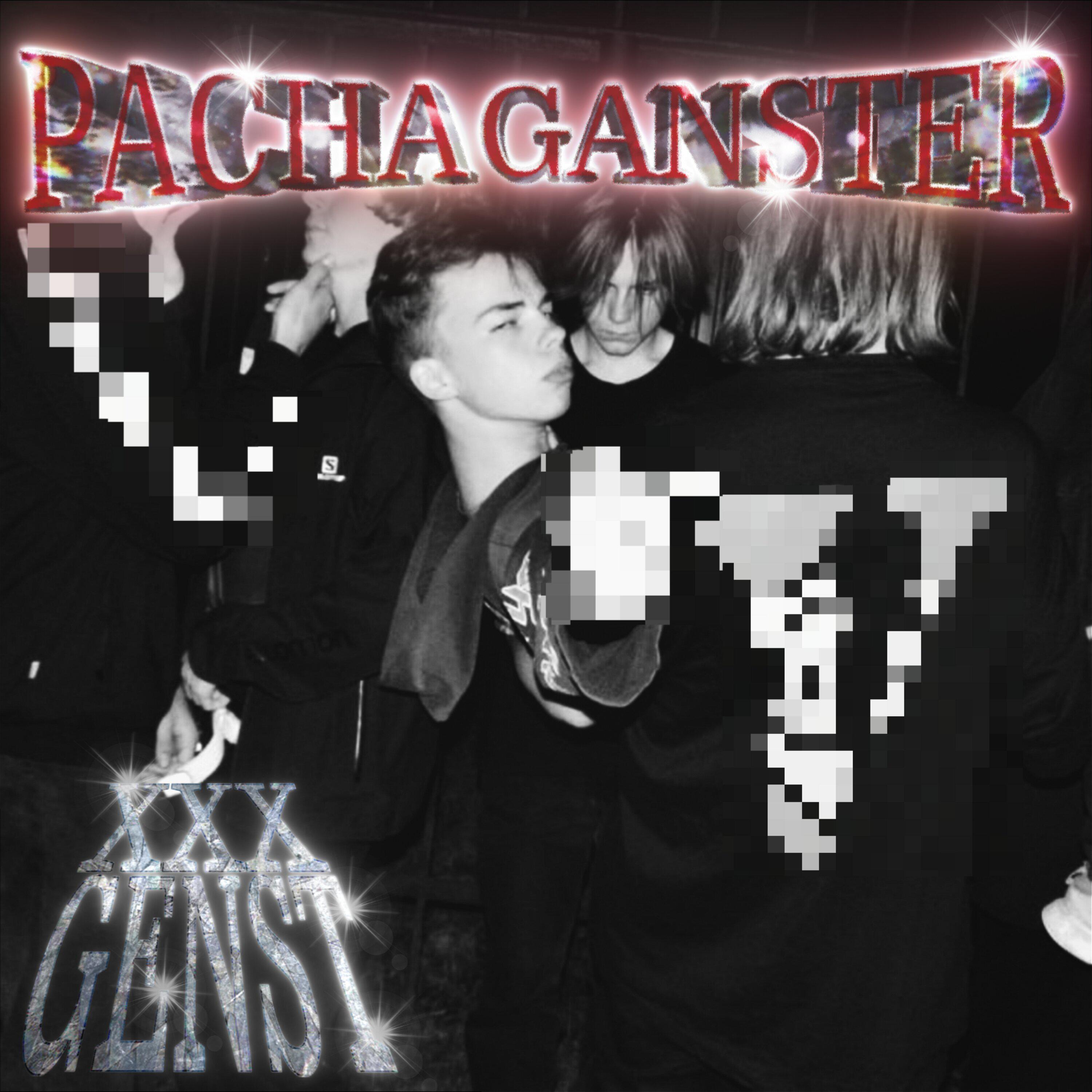 Постер альбома Pacha Ganster