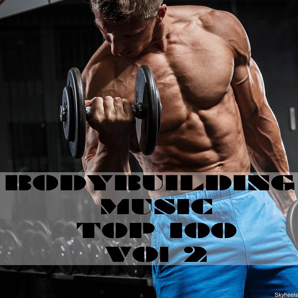 Постер альбома Bodybuilding Music Top 100, Vol. 2