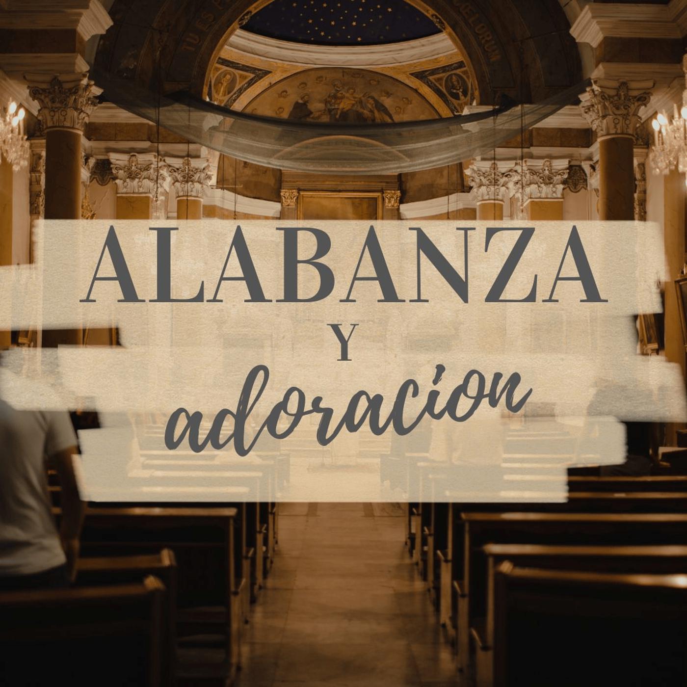 Постер альбома Alabanza Y Adoracion