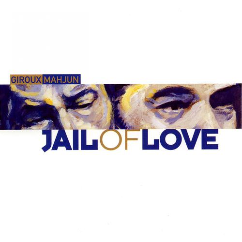 Постер альбома Jail of love