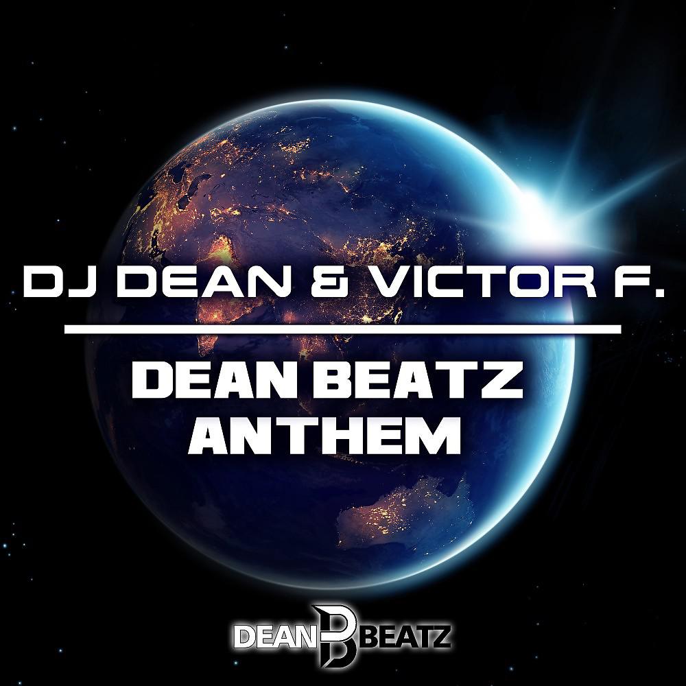 Постер альбома Dean Beatz Anthem