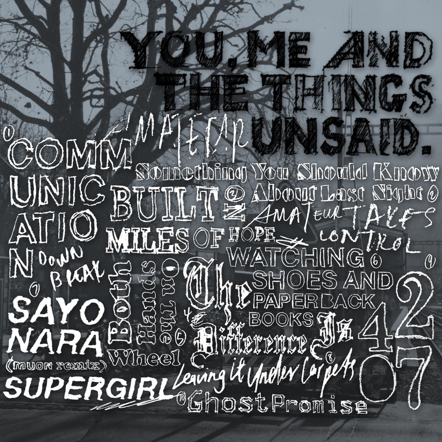 Постер альбома You, Me and the Things Unsaid