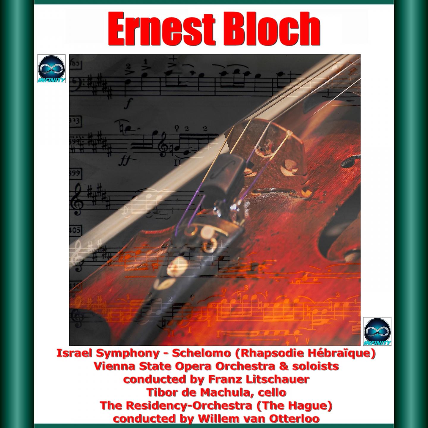 Постер альбома Bloch: Israel Symphony, Schelomo (Rhapsodie Hébraïque)