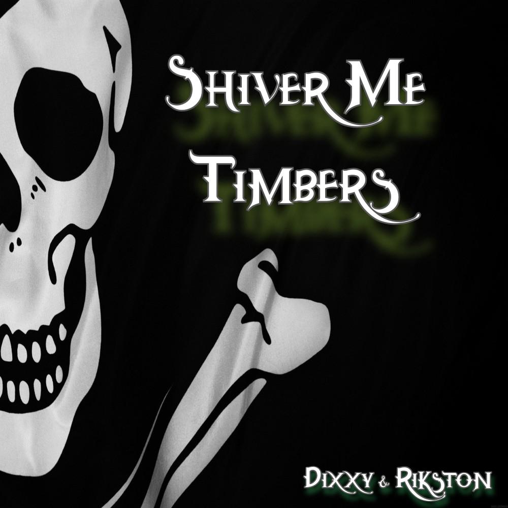 Постер альбома Shiver Me Timbers