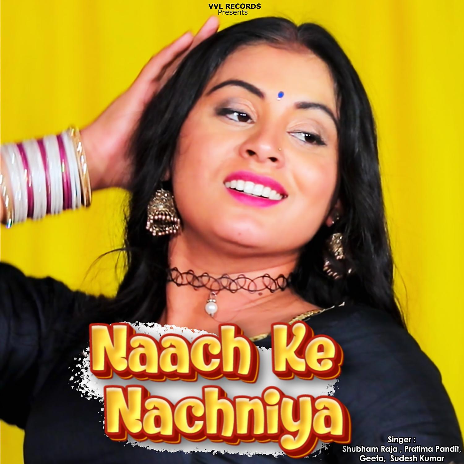 Постер альбома Naach Ke Nachniya