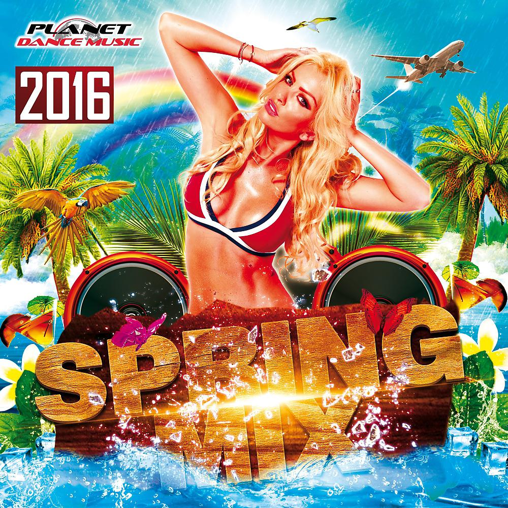 Постер альбома Spring Mix 2016
