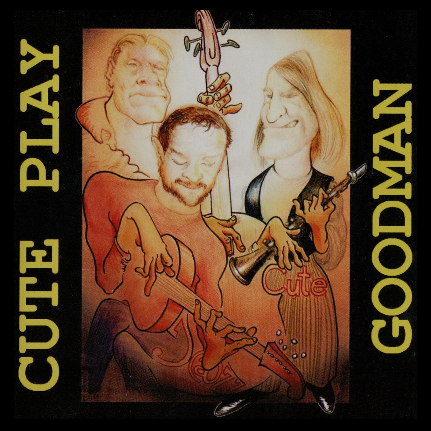 Постер альбома Cute Play Goodman