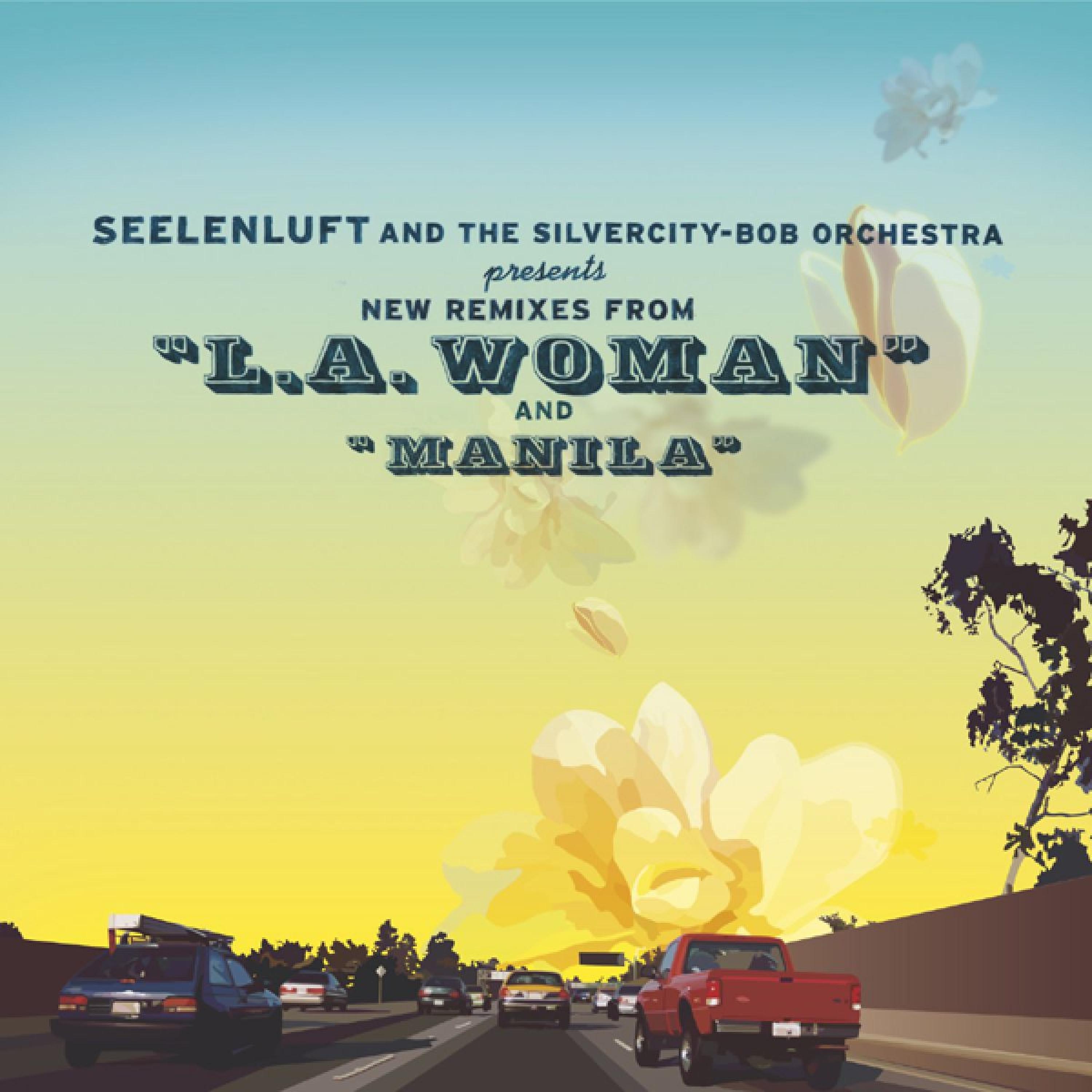 Постер альбома L.A. Woman / Manila (Remixes)