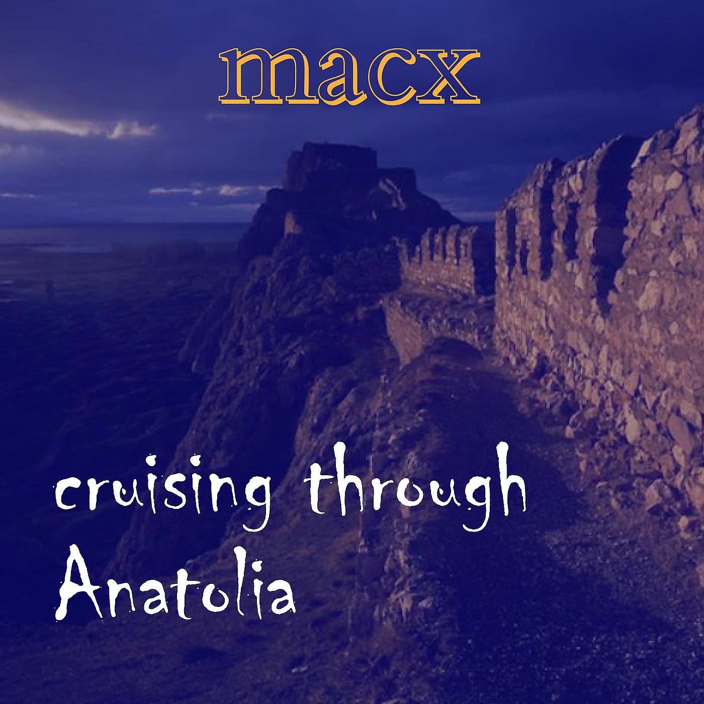 Постер альбома Cruising Through Anatolia