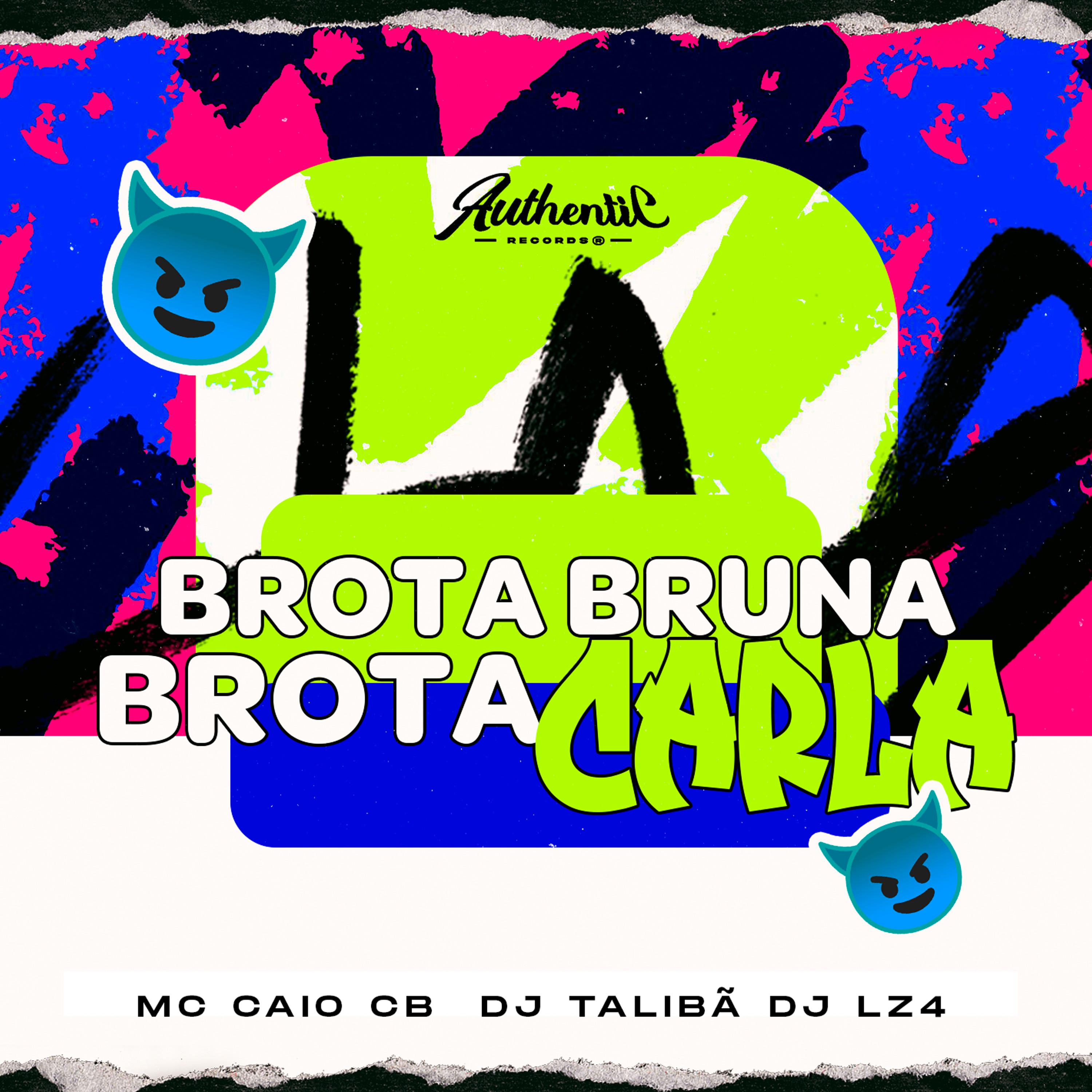 Постер альбома Brota Bruna Brota Carla