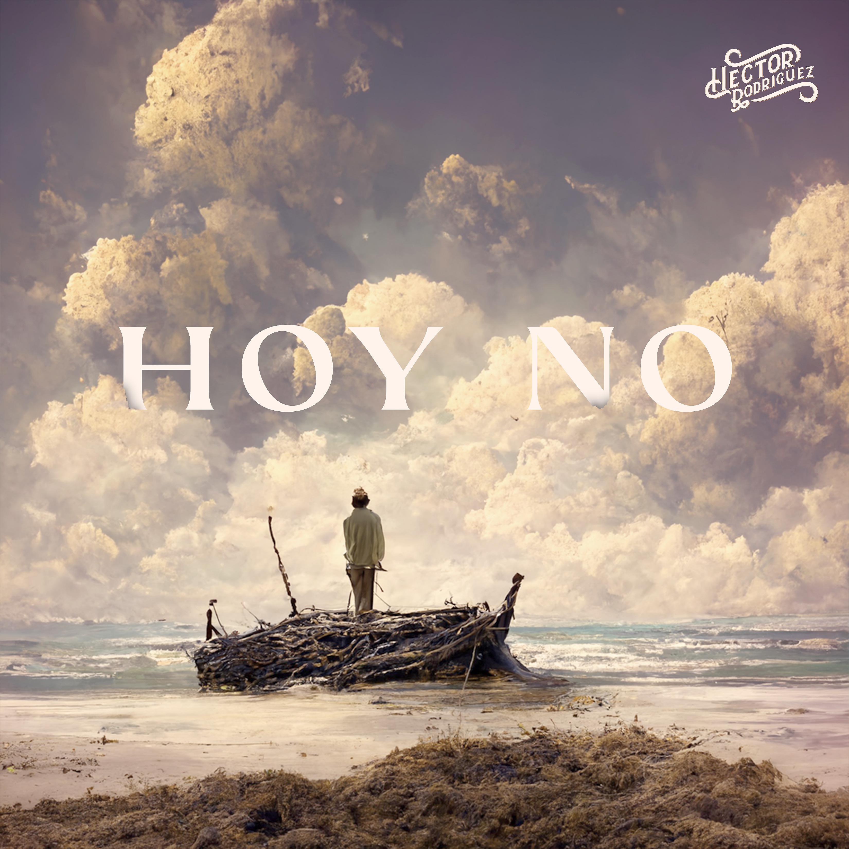 Постер альбома Hoy No