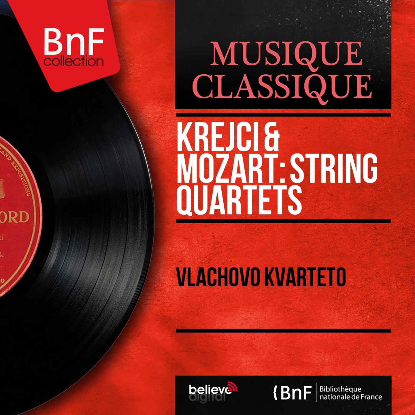 Постер альбома Krejčí & Mozart: String Quartets (Mono Version)