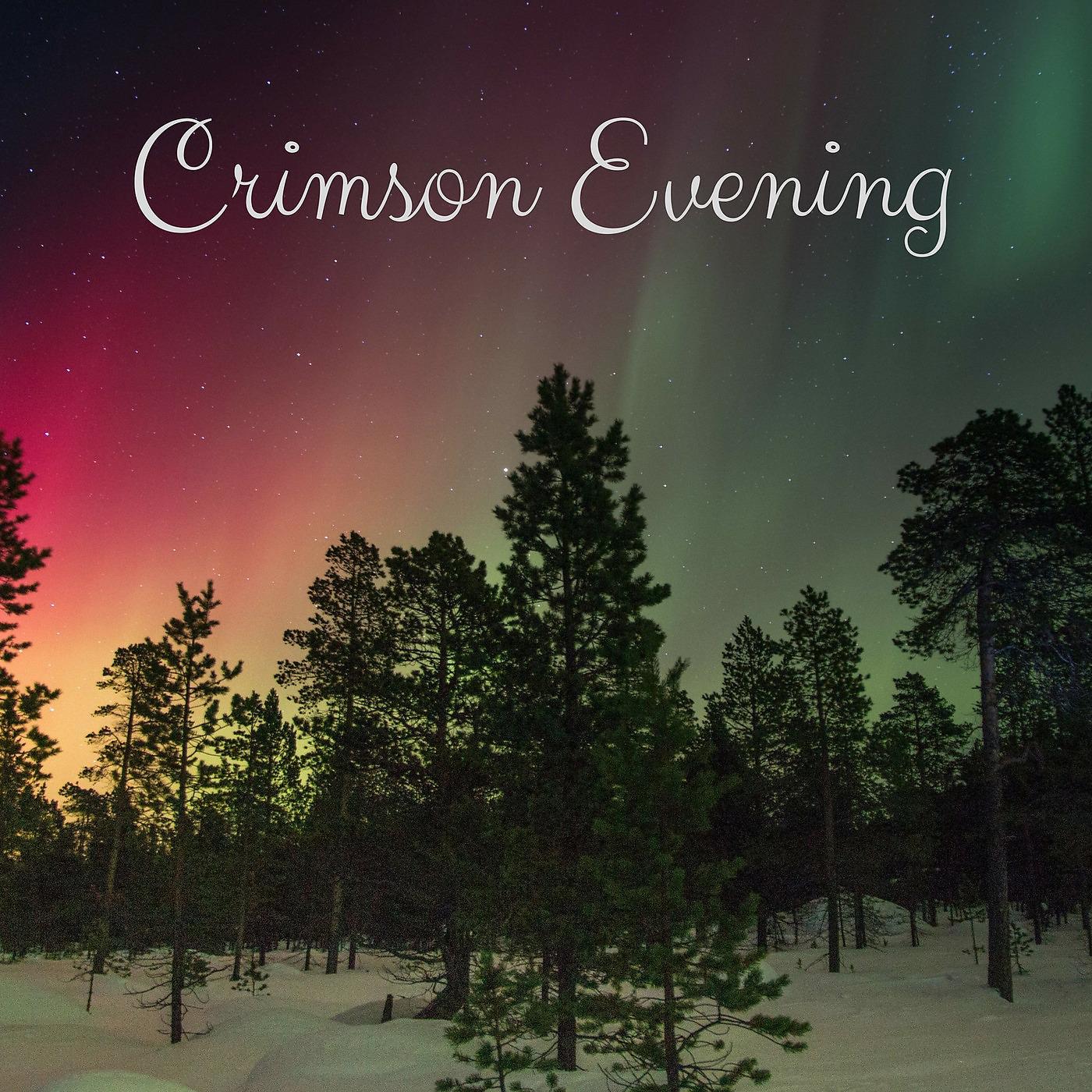 Постер альбома Crimson Evening