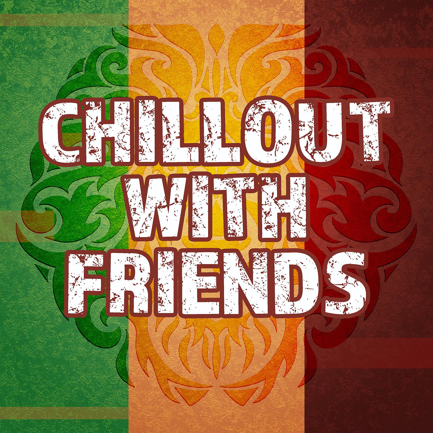 Постер альбома Chillout with Friends