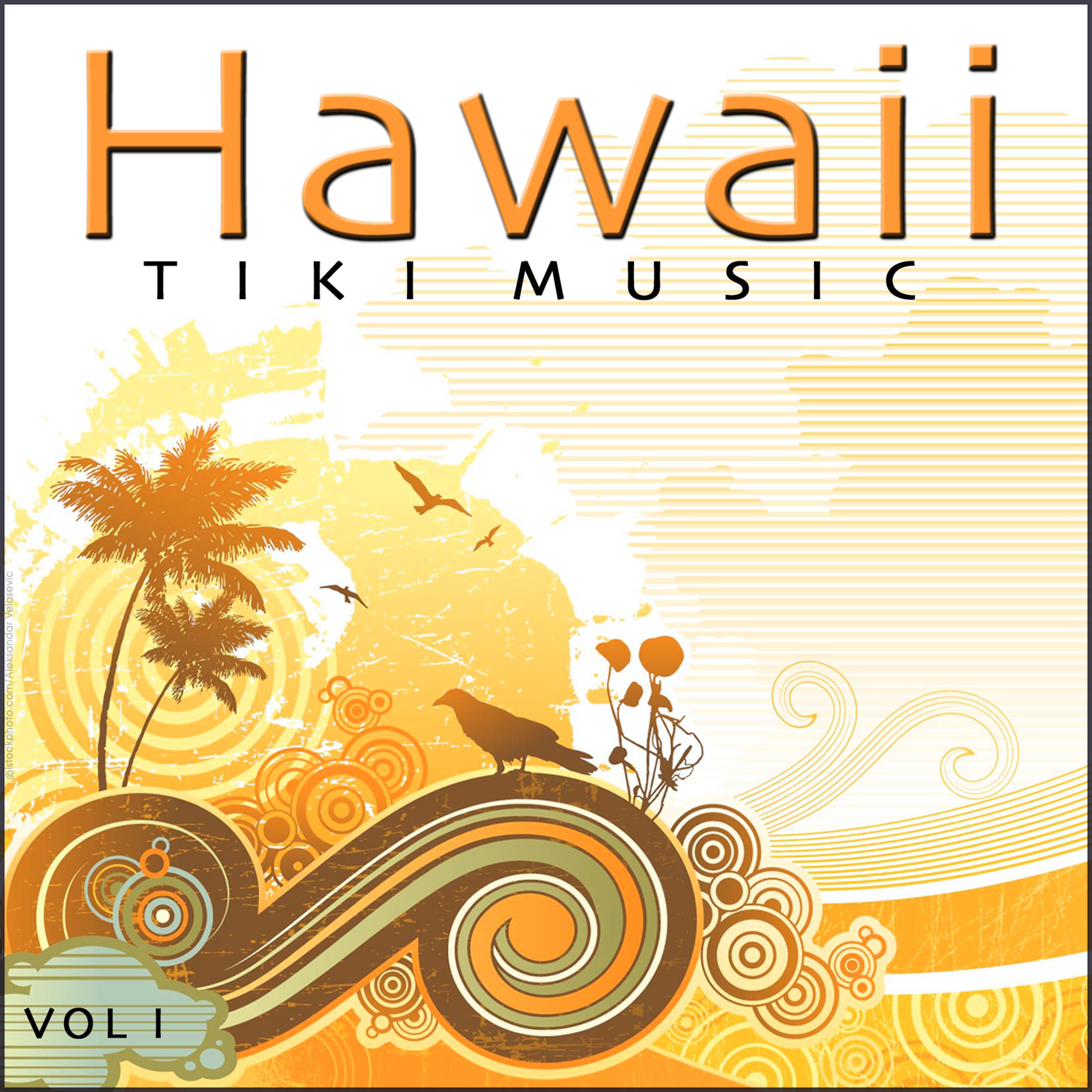 Постер альбома Tiki Music - Hawaii - Vol. 1