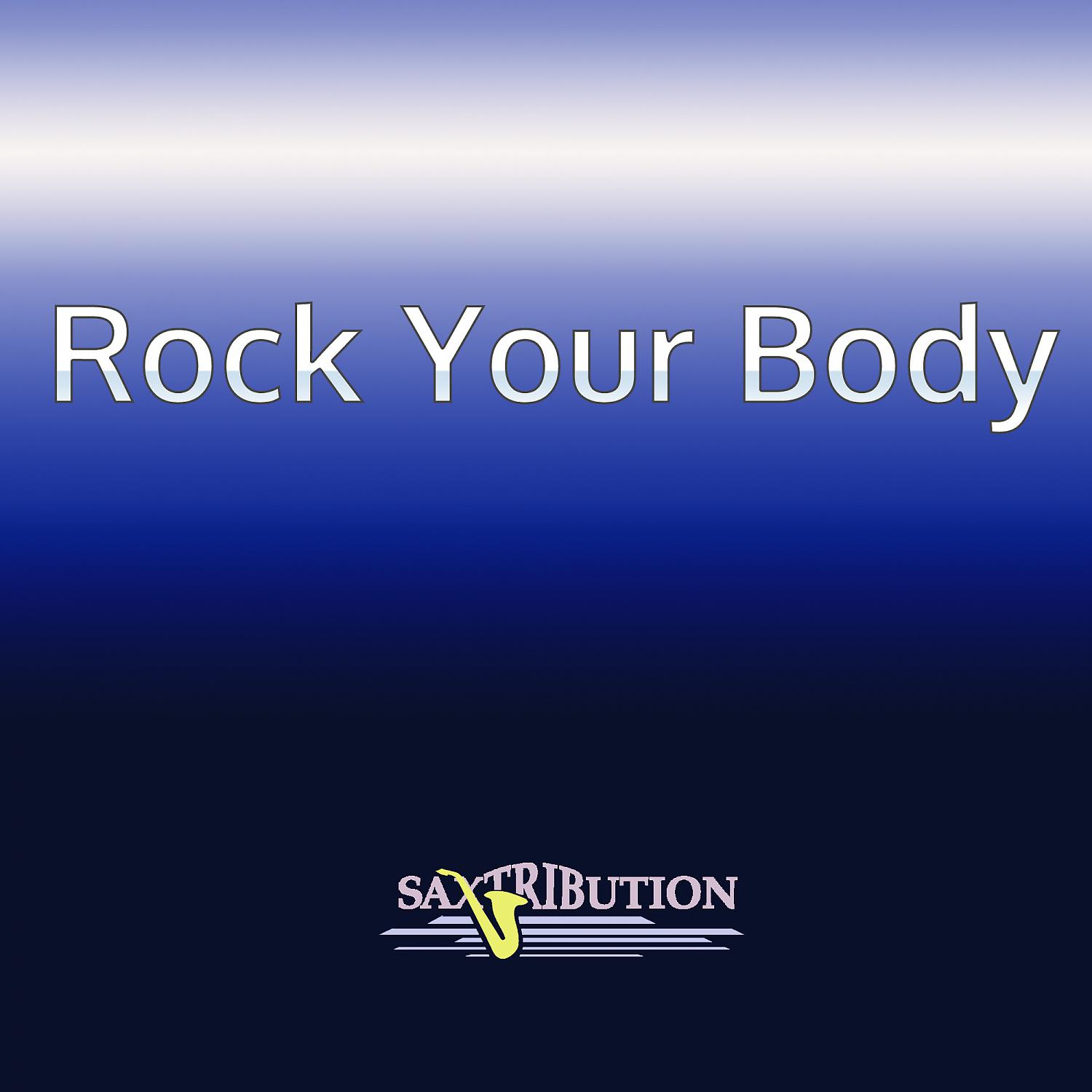 Постер альбома Rock Your Body
