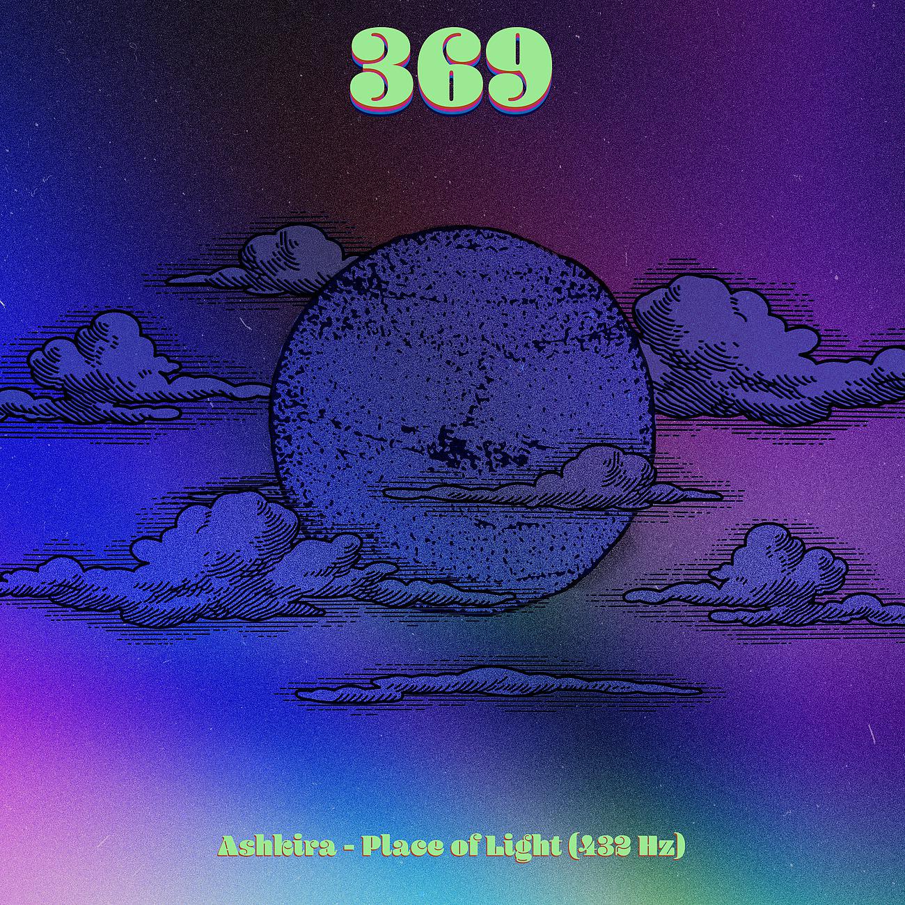Постер альбома Ashkira - Place of Light (432 Hz)