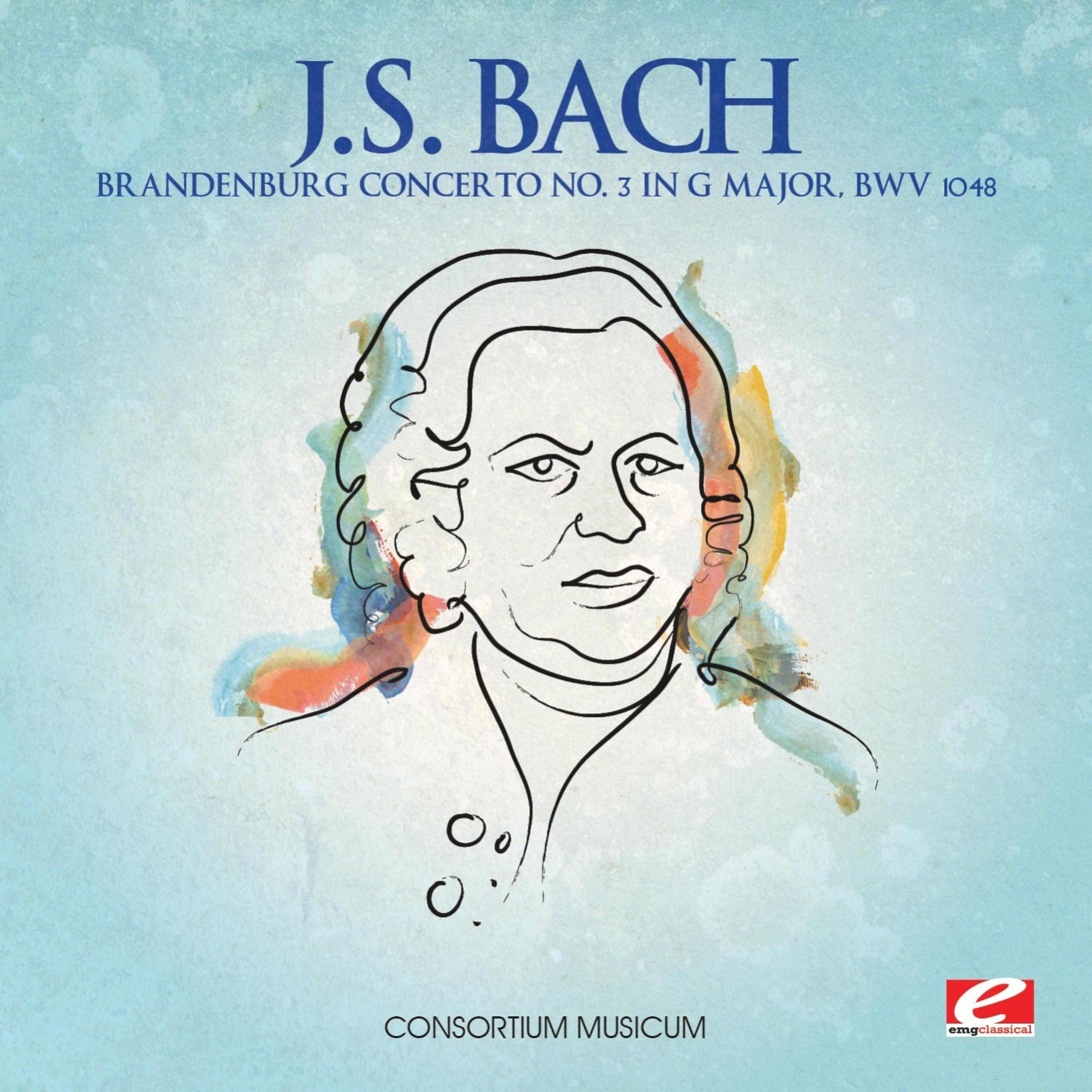 Постер альбома J.S. Bach: Brandenburg Concerto No. 3 in G Major, BWV 1048 (Digitally Remastered)