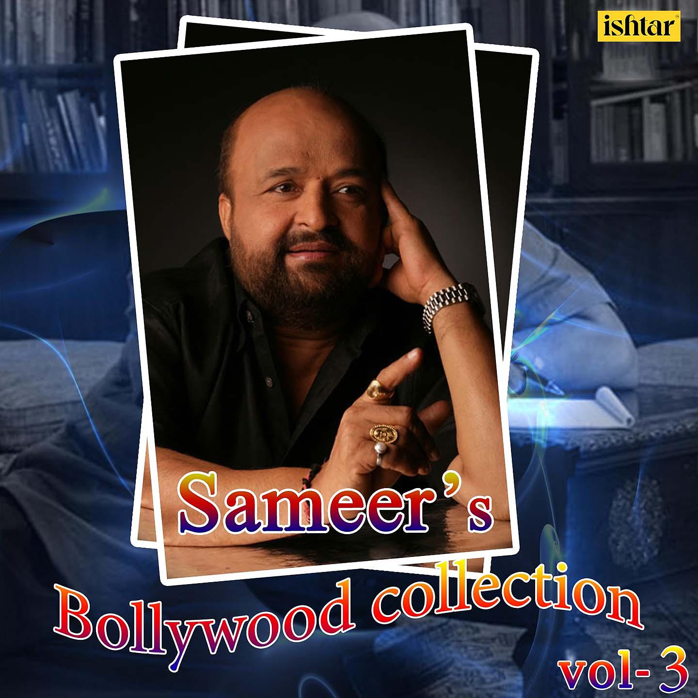 Постер альбома Sameer's Bollywood Collection, Vol. 3