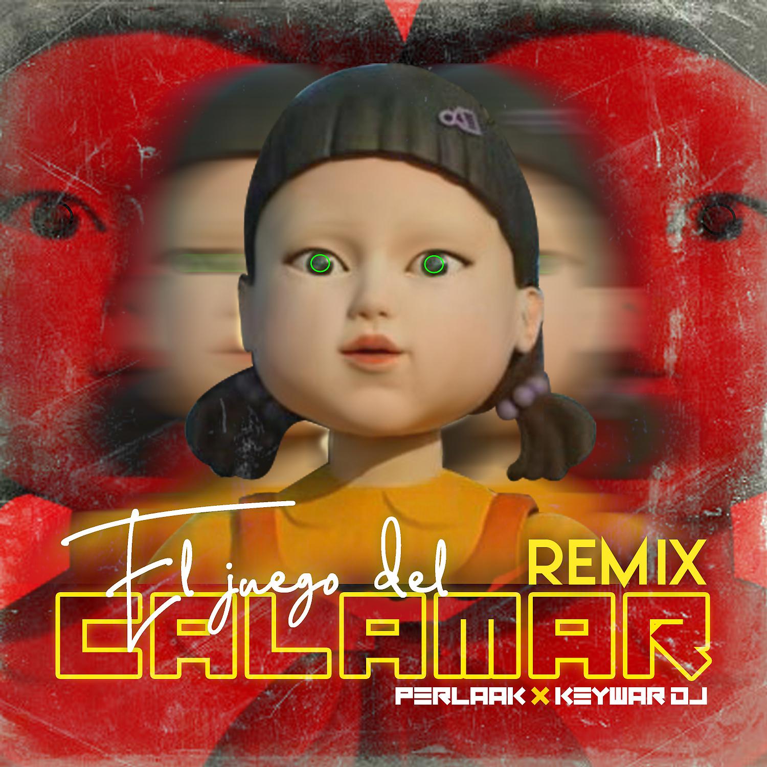 Постер альбома El Juego Del Calamar (Remix)