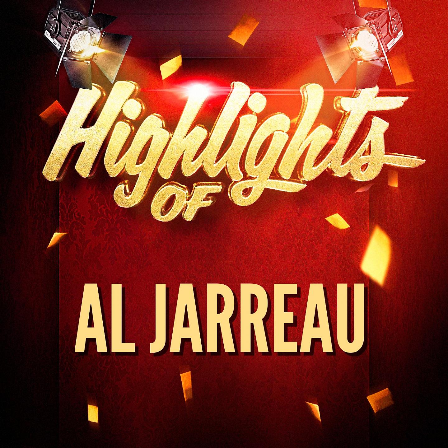 Постер альбома Highlights of Al Jarreau