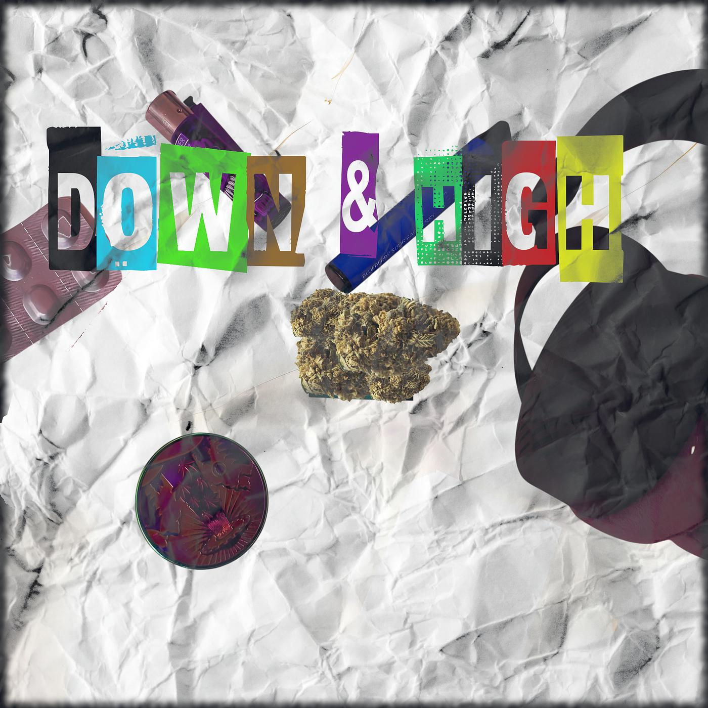 Постер альбома Down & High