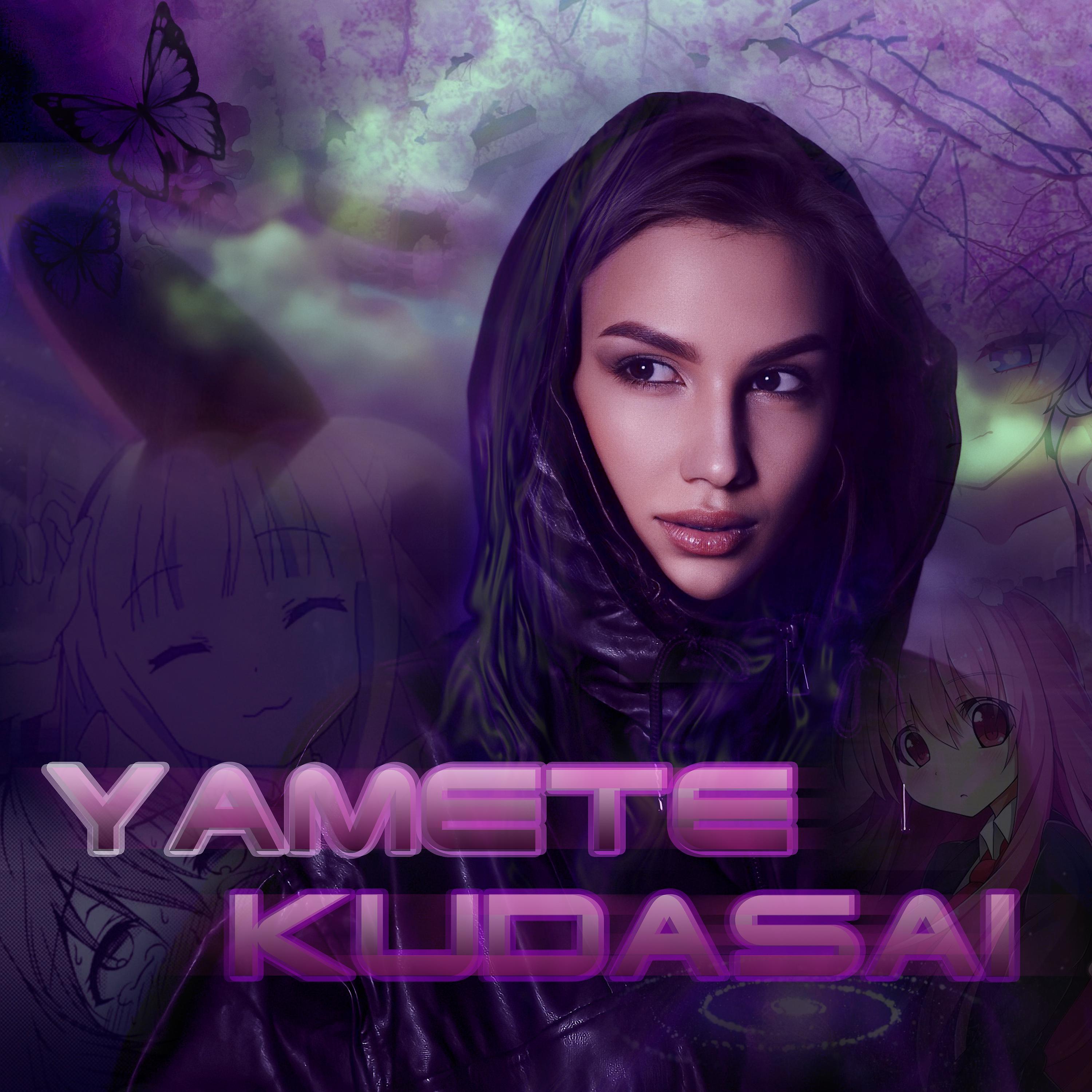 Постер альбома Yamete Kudasai