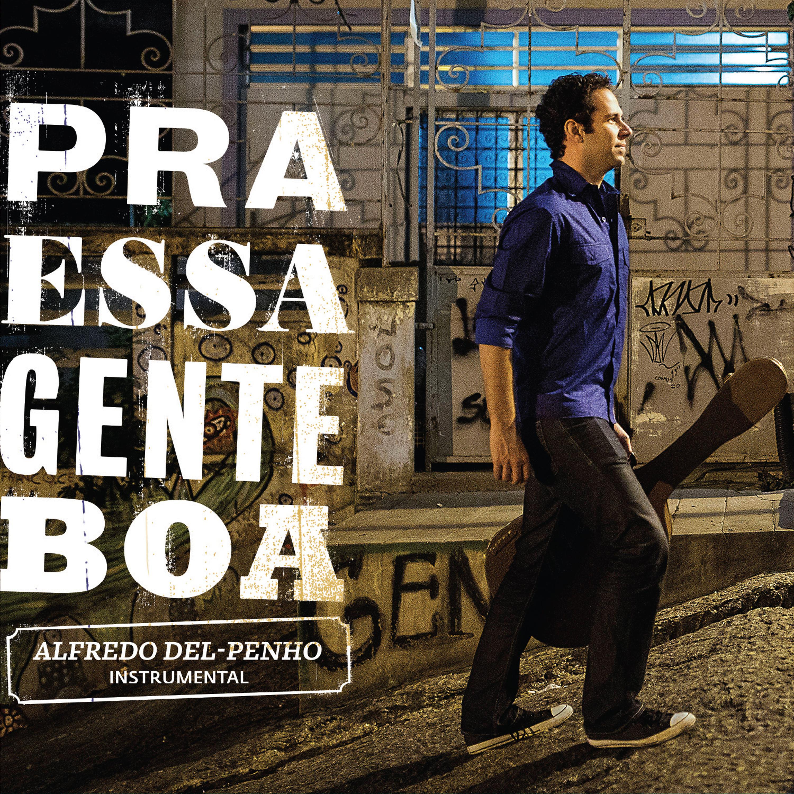 Постер альбома Pra Essa Gente Boa