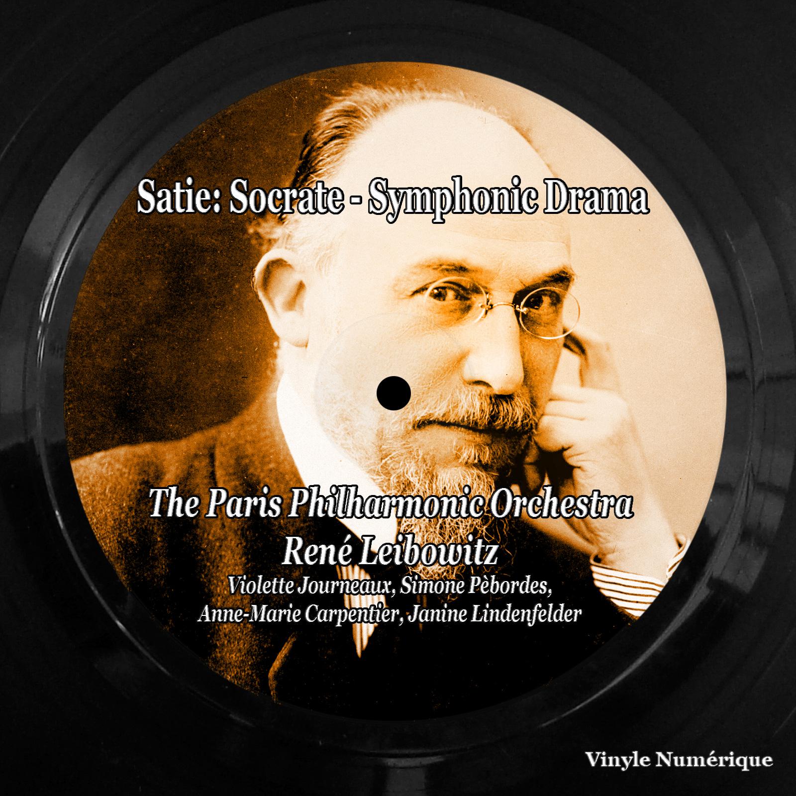 Постер альбома Satie: Socrate - Symphonic Drama