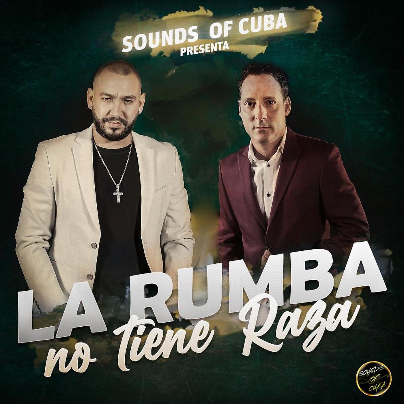 Постер альбома La Rumba No Tiene Raza