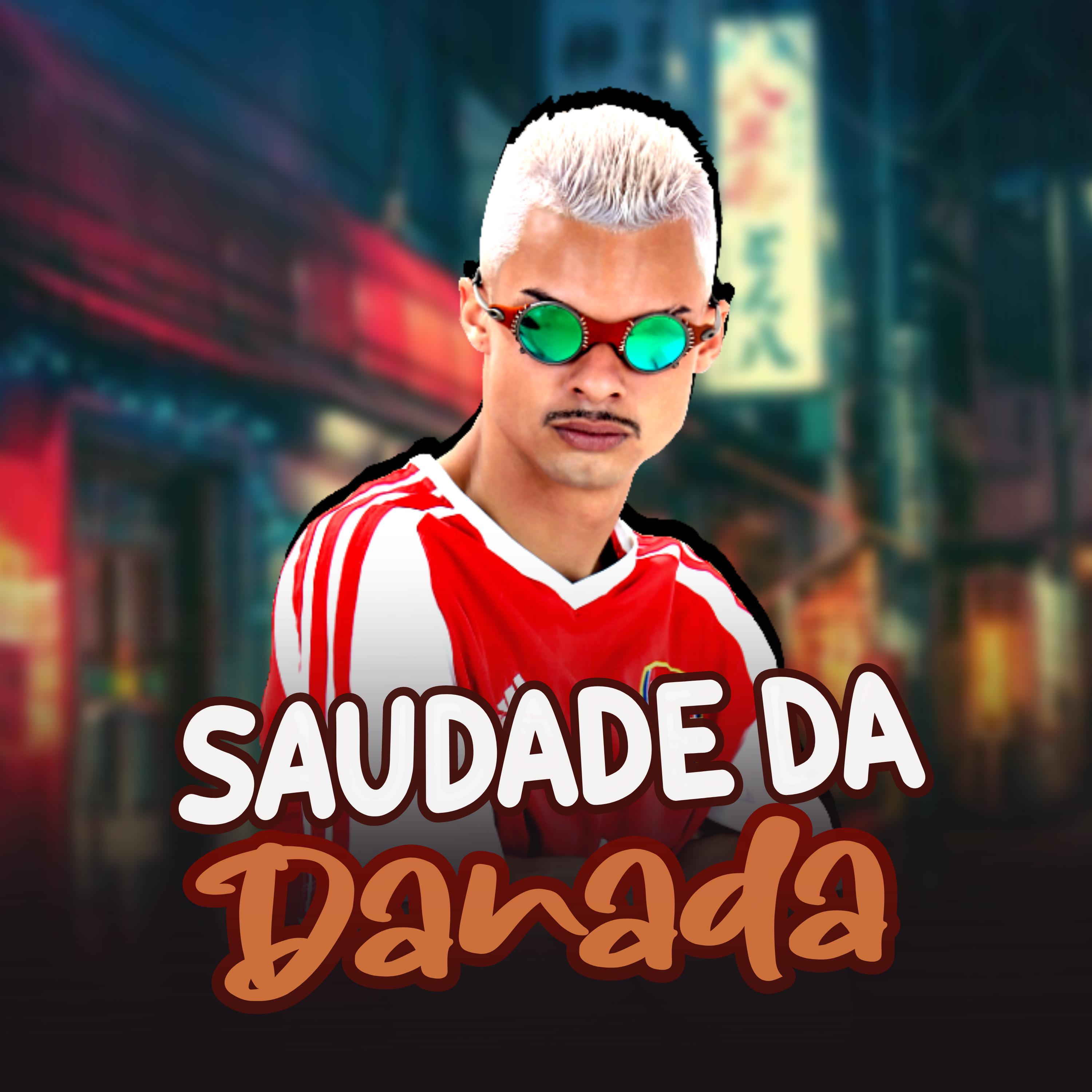 Постер альбома Saudade da Danada