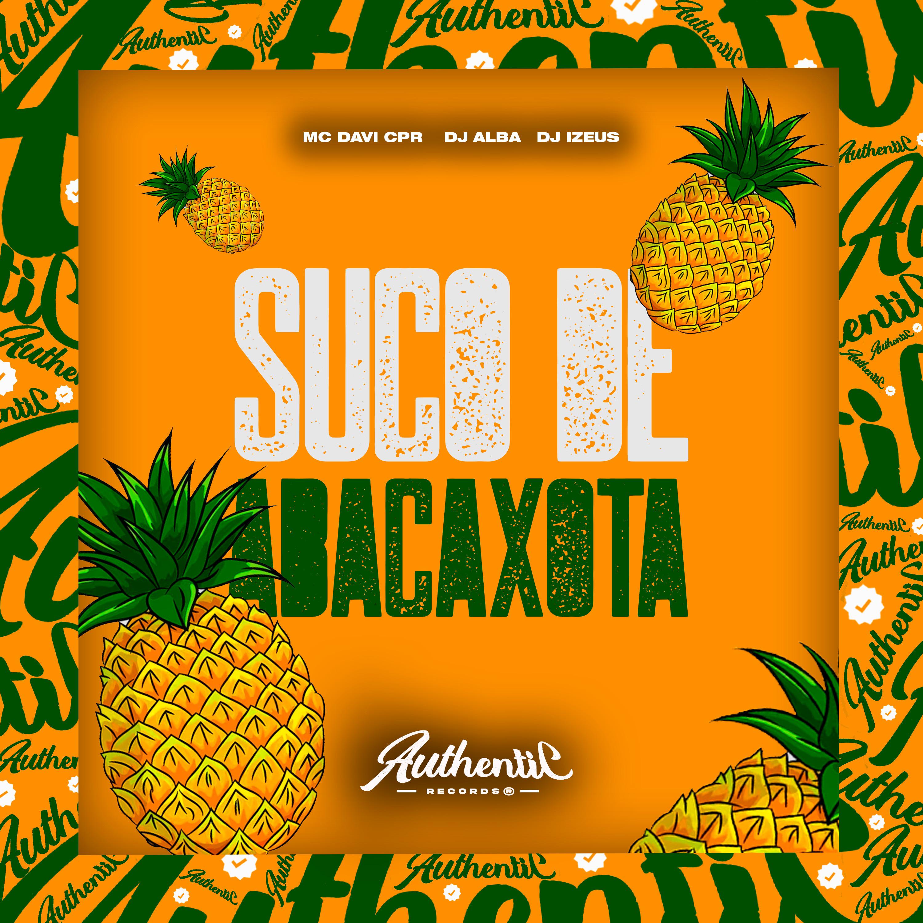 Постер альбома Suco de Abacaxota