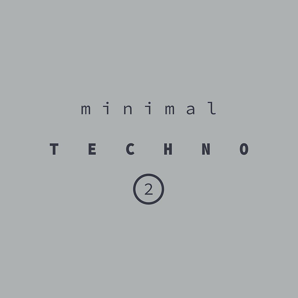 Постер альбома MINIMAL TECHNO 2