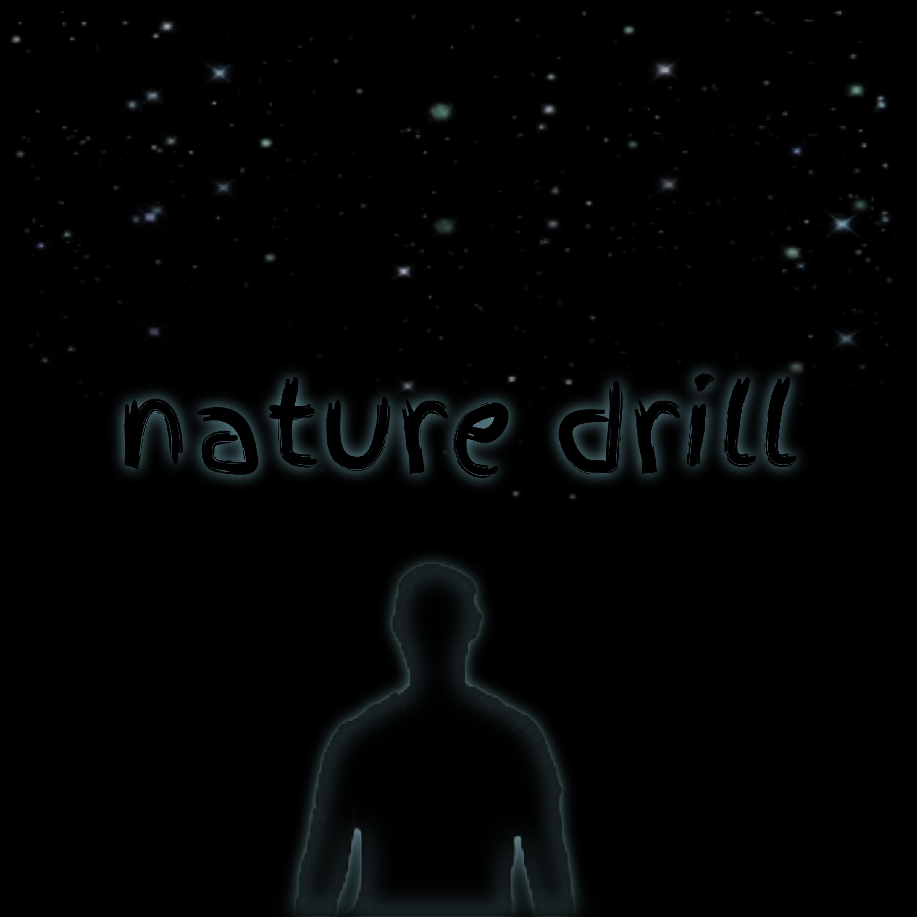 Постер альбома Nature Drill