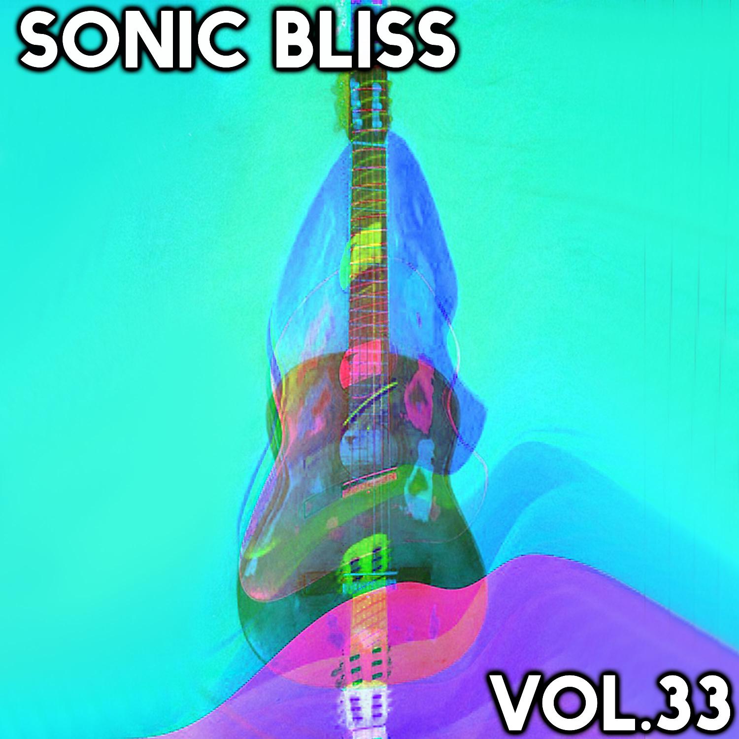 Постер альбома Sonic Bliss, Vol. 33