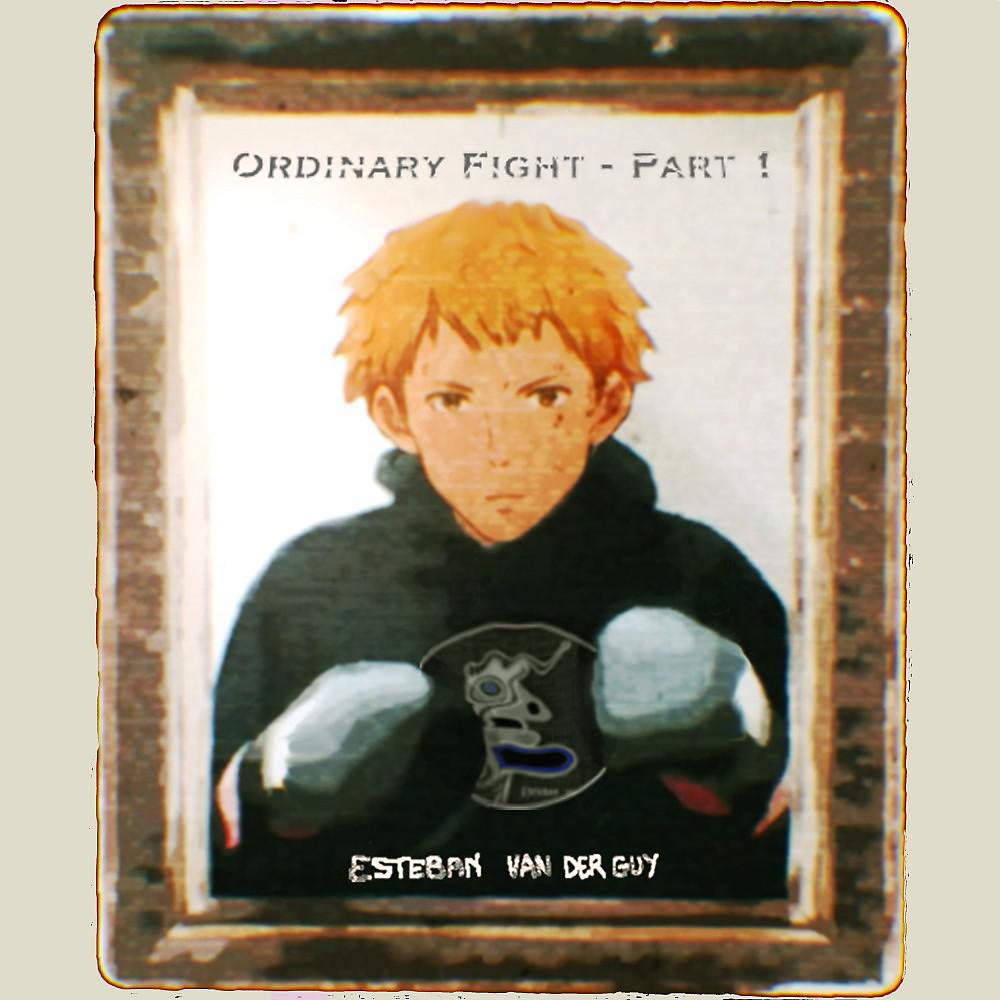 Постер альбома Ordinary Fight, Pt. 1