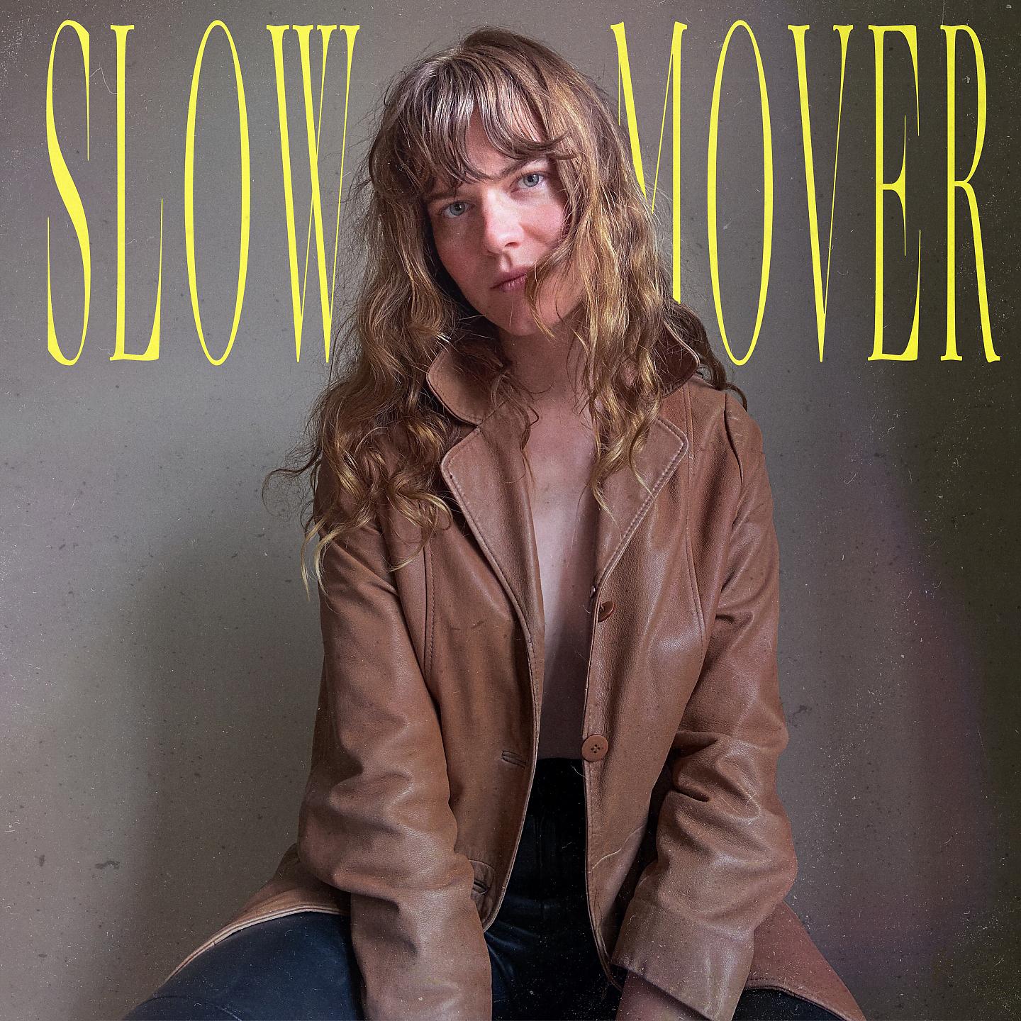 Постер альбома Slowmover