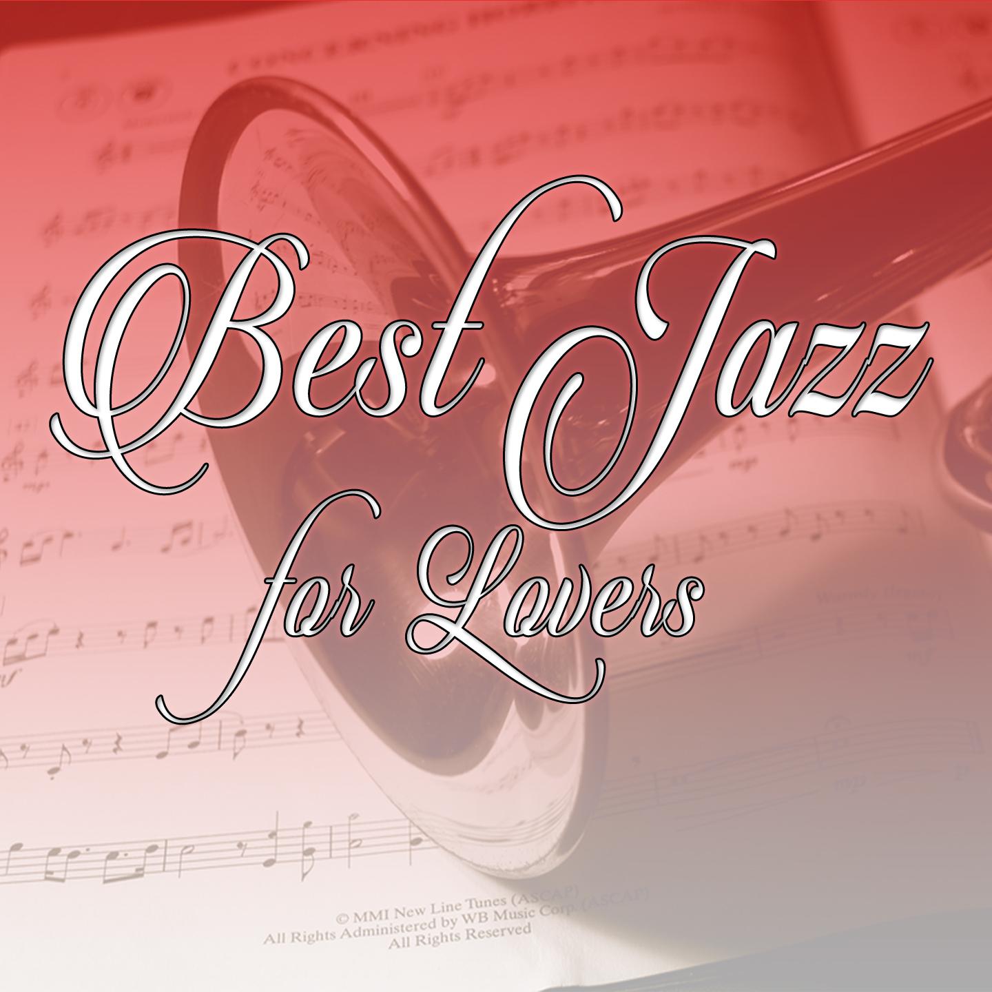 Постер альбома Best Jazz for Lovers