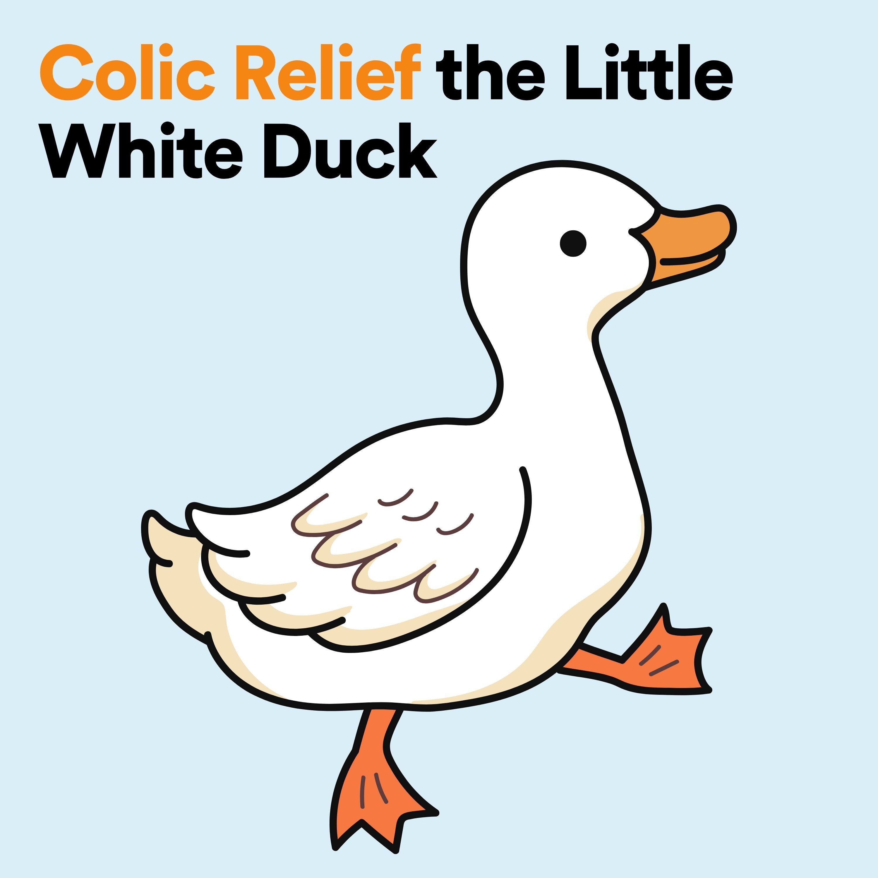 Постер альбома Colic Relief the Little White Duck
