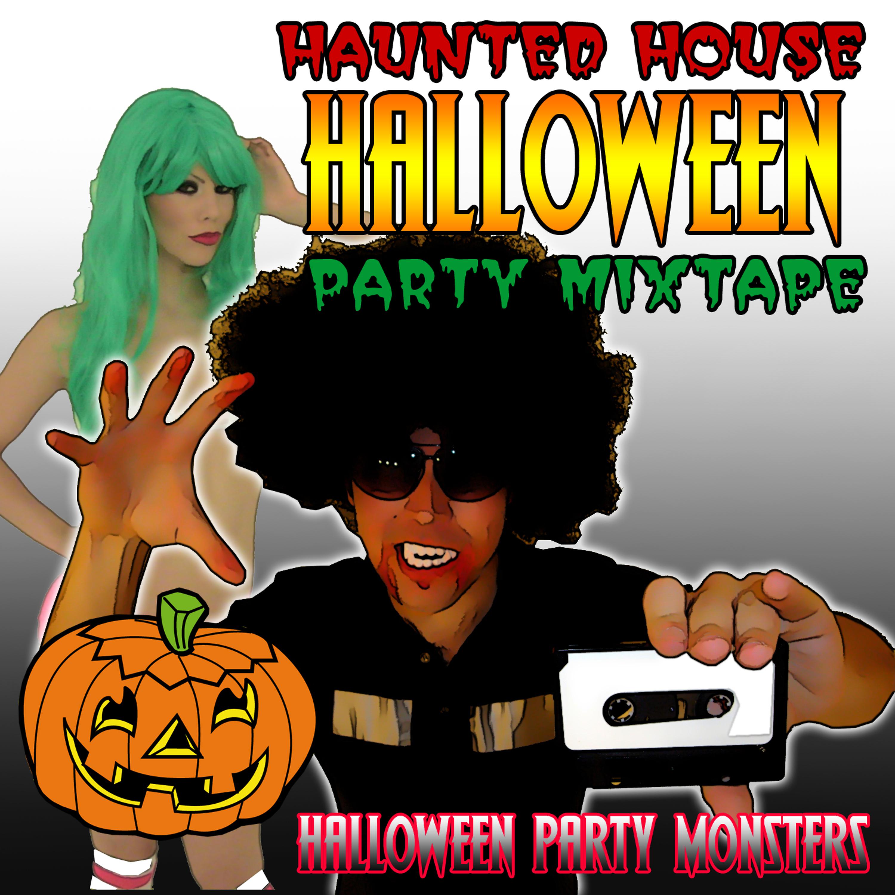 Постер альбома Haunted House Halloween Party Mixtape